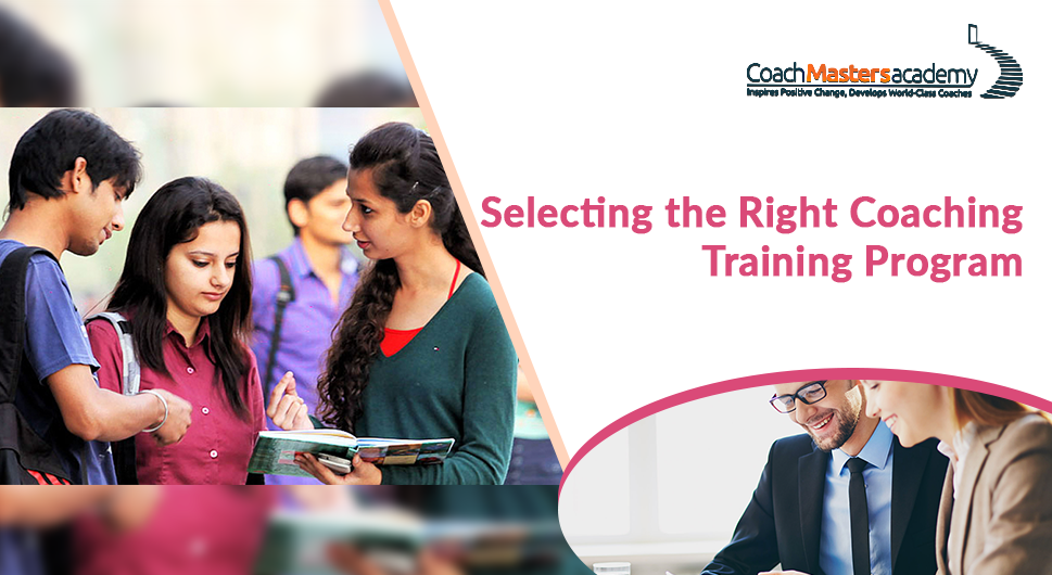 Selecting the Right Coaching Training Program