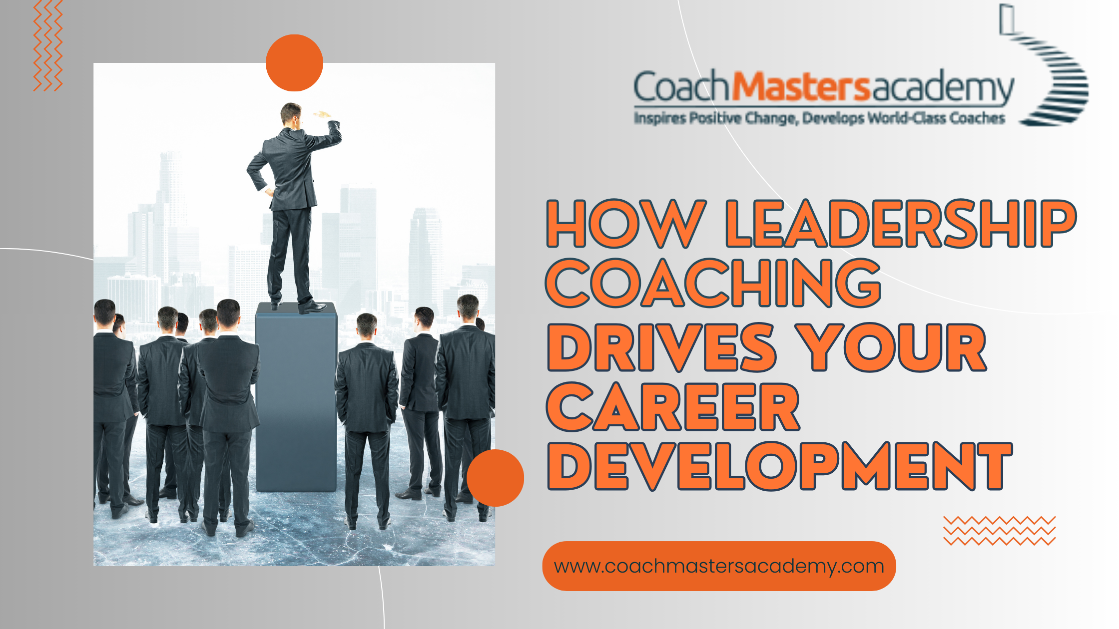 How Leadership Coaching Drives Your Career Development