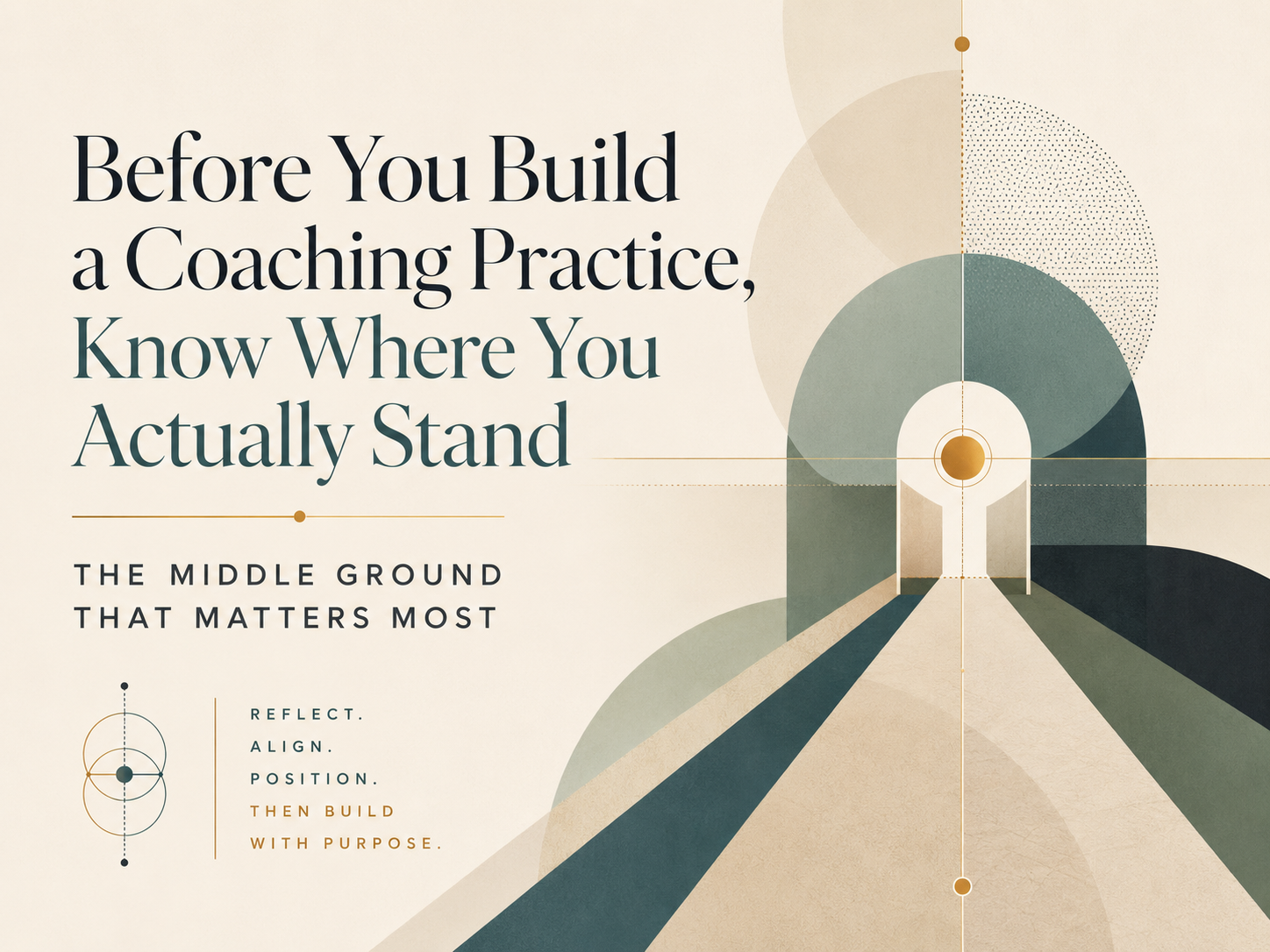 Before You Build a Coaching Practice, Know Where You Actually Stand